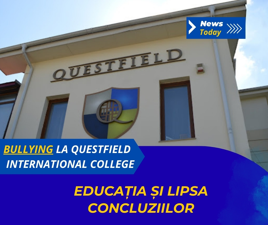 Bullying la Questfield International College, educația și lipsa concluziilor
